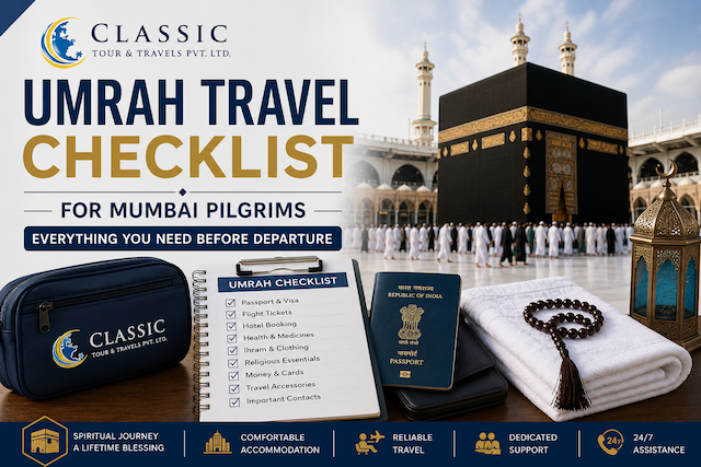 Umrah Travel Checklist for Mumbai
